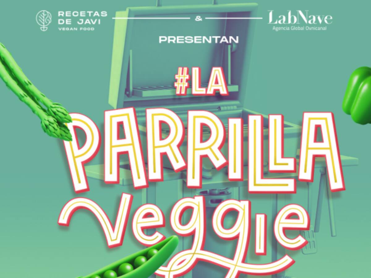 La Parrilla Veggie, una opción para celebrar saludablemente en Fiestas Patrias: «No hay excusas para tener un 18 más conscientes»