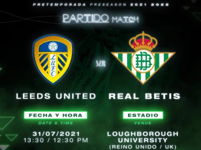 El Betis de Pellegrini se medirá con el Leeds de Bielsa en partido amistoso