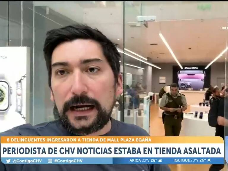 «Nos dijeron que nos tiráramos al suelo»: periodista de CHV que compraba en tienda asaltada revela detalles de violento robo en Mall Plaza Egaña
