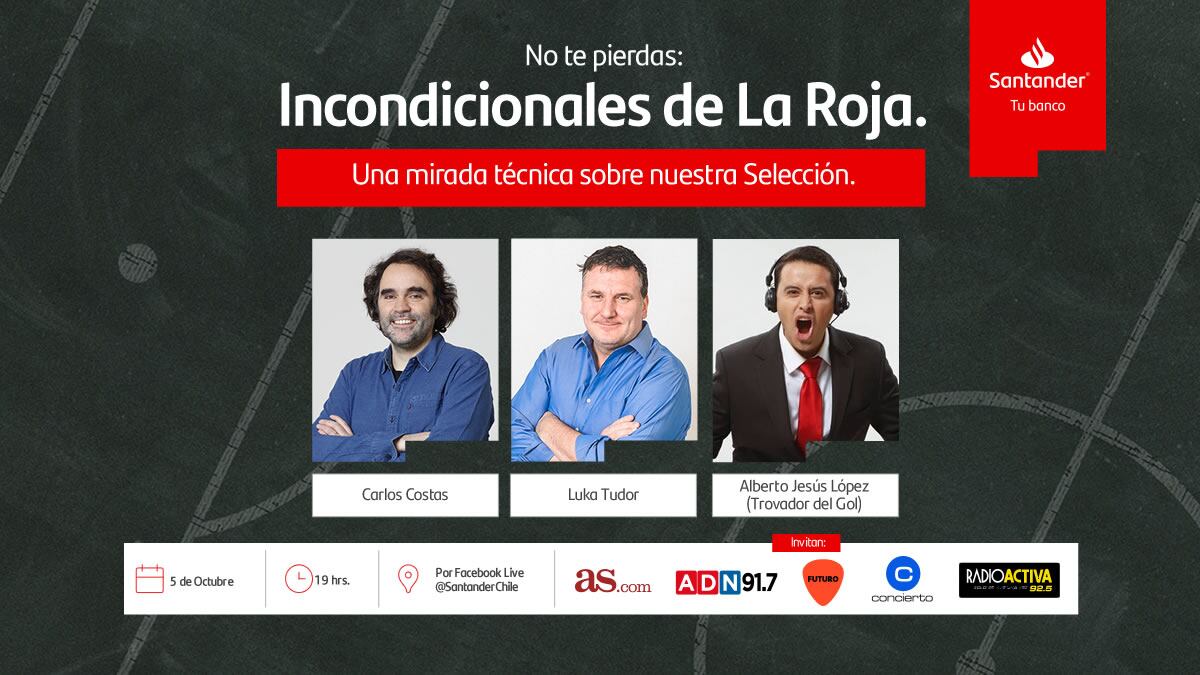 ADN, Santander, Futuro y AS presentan "Incondicionales de la Roja: la previa de Chile-Perú"