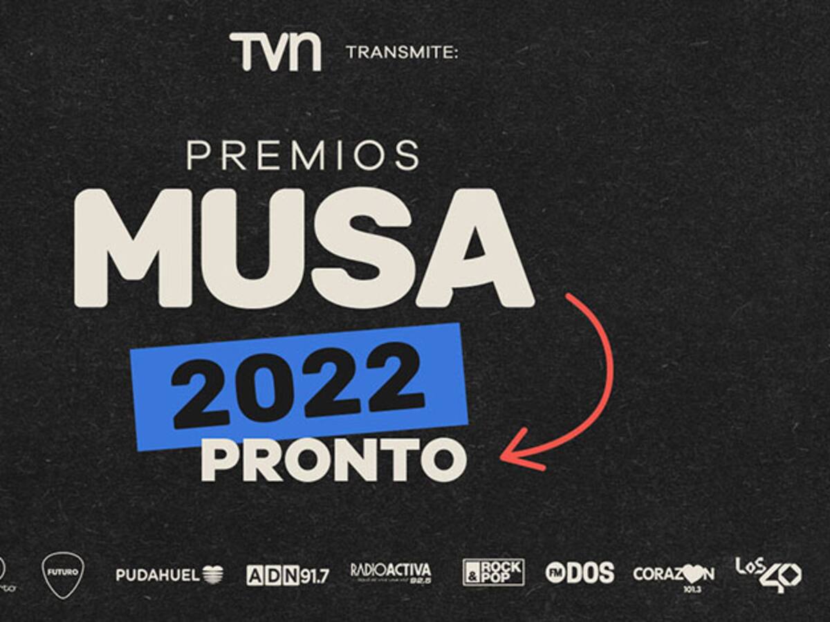 Será emitido por señal abierta: TVN transmitirá los Premios MUSA 2022