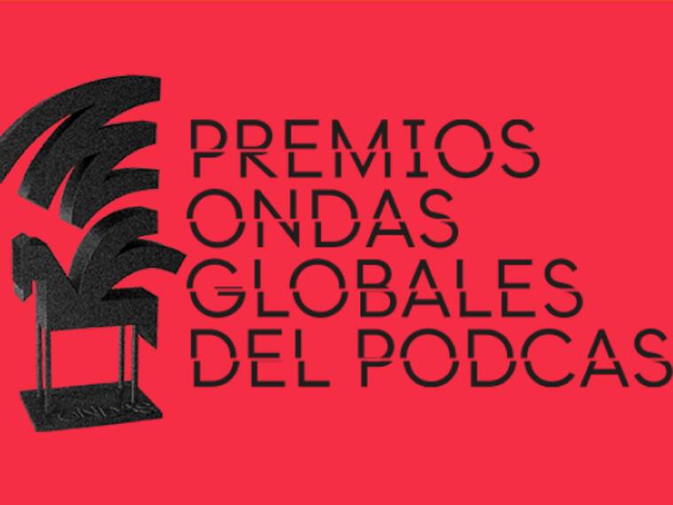 Premios Ondas Globales Podcast