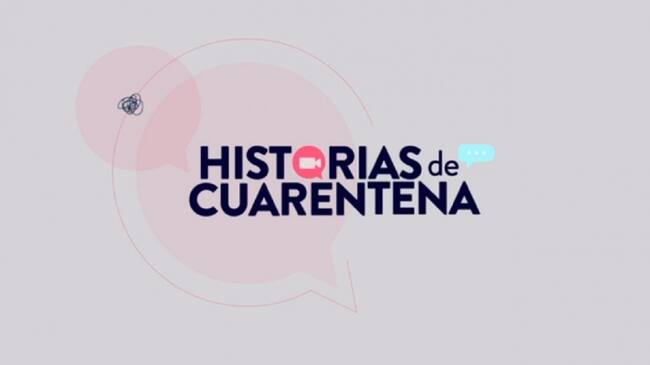 Historias de Cuarentena