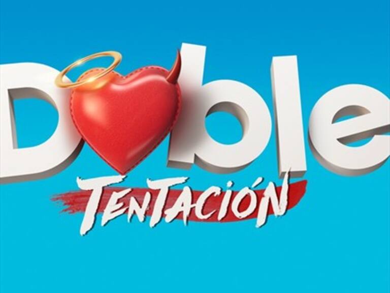 Doble Tentación fijó fecha y hora para la final del reality
