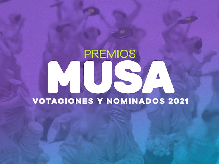 Premios MUSA 2021: Conoce a los artistas nominados y dónde votar