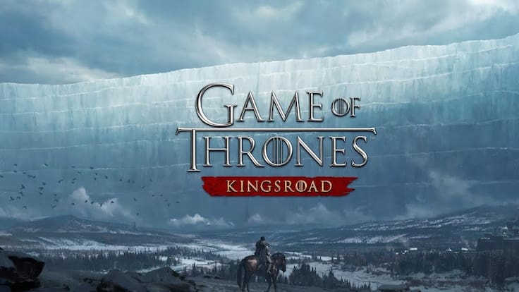“Kingsroad”: conoce el nuevo videojuego de “Games of Thrones”