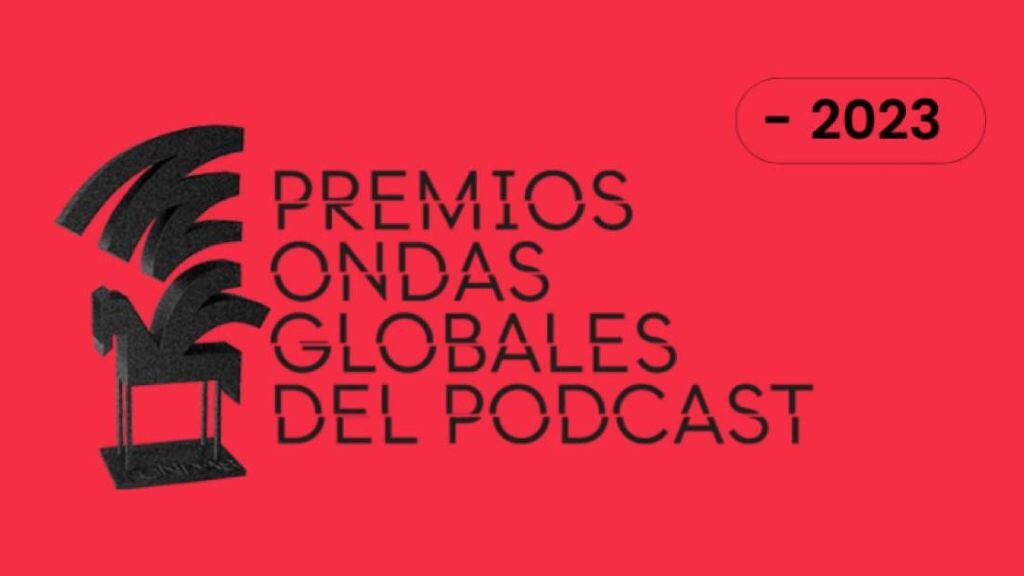 Premios Ondas Globales del Podcast