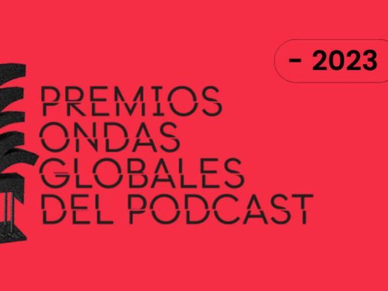 Premios Ondas Globales del Podcast